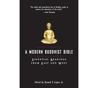 A Modern Buddhist Bible: Essential Readings from East and West