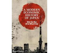 A Modern Economic History of Japan, Russell Jones,