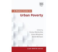 A Modern Guide to Urban Poverty (Elgar Modern Guides)