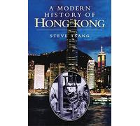 Modern History of Hong Kong by Tsang & Steve