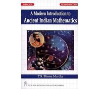 A Modern Introduction to Ancient Indian Mathematics