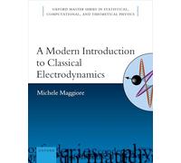 A Modern Introduction to Classical Electrodynamics