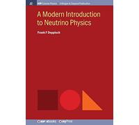 A Modern Introduction to Neutrino Physics
