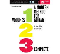 A Modern Method for Guitar - Complete Method Book/Online Media: Volumes 1, 2, and 3 with 14+ Hours of Video and 123 Audio Tracks: 1-3