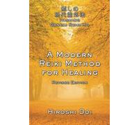 A Modern Reiki Method for Healing