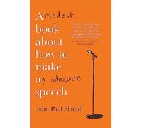 A Modest Book About How to Make an Adequate Speech