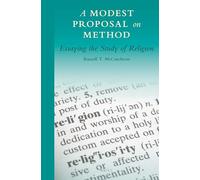 A Modest Proposal on Method: Essaying the Study of Religion: 2 (Supplements to Method & Theory in the Study of Religion)