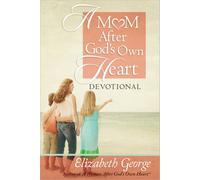 A Mom After God's Own Heart Devotional