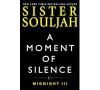 A Moment of Silence: III (A Moment of Silence: Midnight III)