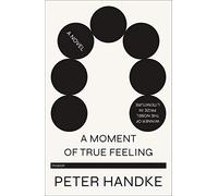 A Moment of True Feeling