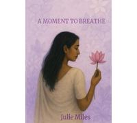 A Moment to Breathe