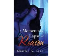 A Momentary Lapse of Reason