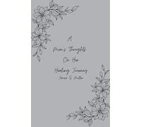 A Mom's Thoughts On Her Healing Journey
