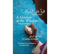 A Monkey at the Window: Selected Poems (Bilingual 'facing page' edition)