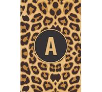 A: Monogram Leopard Print Pattern Cheetah Personalized Notebook Initial Letter Journal for Girls Women Men, Leopard Lovers, Leopard Themed Gift, ... Day Gifts, 120 Pages of 6" x 9" Lined No