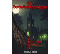 A Monster Among Us (The Borderline Apocalypse)