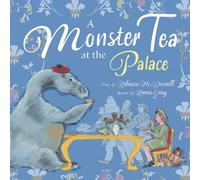 A Monster Tea at the Palace