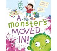 A Monster's Moved In!
