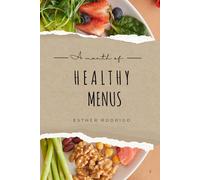 A month of healthy menus