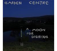 Garden Centre – A Moon for Digging – New Vinyl LP (Blue, Explicit)