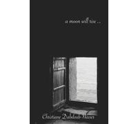 A Moon Will Rise