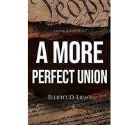 A More Perfect Union: 1 (A National Security Thriller)
