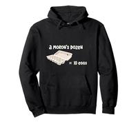 A Moron's Dozen Is Only 10 Eggs Pullover Hoodie