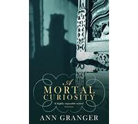 A Mortal Curiosity (Inspector Ben Ross Mystery 2) : A compelling Victorian mystery of heartache and murder