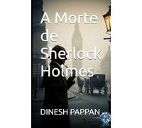 A Morte de Sherlock Holmes