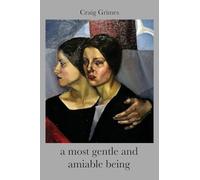 A most gentle and amiable being