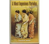 A Most Ingenious Paradox: The Art of Gilbert and Sullivan