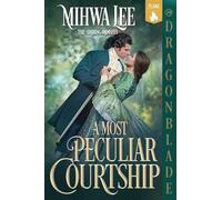 A Most Peculiar Courtship: A Regency Historical Romance: 3 (Daring Damsels)