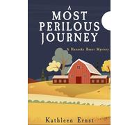 A Most Perilous Journey: A Hanneke Bauer Mystery: 3