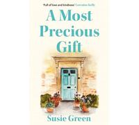 A Most Precious Gift