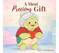 A Most Precious Gift