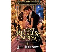 A Most Reckless Spring: 4 (The Improper Seasons)