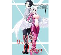 A Most Unlikely Hero Vol.1: A Sci-Fi Harem Light Novel