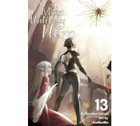 A Most Unlikely Hero, Volume 13 (Light Novel)