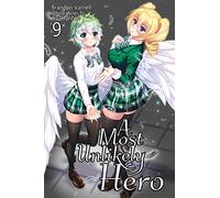 A Most Unlikely Hero, Volume 9: A Sci-Fi Harem Light Novel