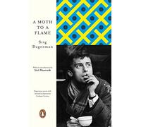 A Moth to a Flame: (Penguin European Writers)