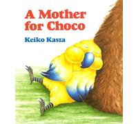 A Mother for Choco