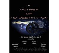 A Mother of No Destination