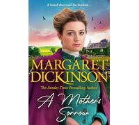A Mother's Sorrow: A gripping story of family, hardship and love from the Queen of the Saga