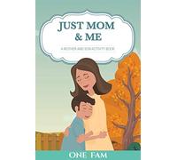 A Mother Son Activity Book: Just Mom & Me