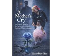 A Mother's Cry