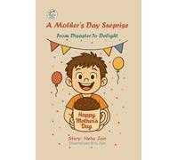 A Mother's Day Surprise: From Disaster to Delight