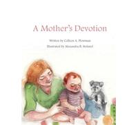 A Mother's Devotion