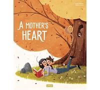 A Mother's Heart (Picture Books)