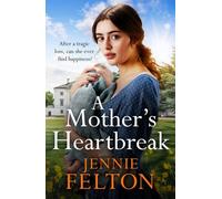 A Mother's Heartbreak : The most emotionally gripping saga you'll read this year