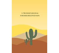 A Mother's Journal for Her Beloved Son